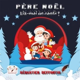Père Noël Lis-moi un conte ! - Sébastien Deffontis