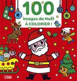 100 images de Noël à colorier ! - Marie Kyprianou