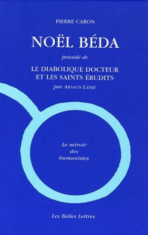 Noël Béda - Pierre Caron
