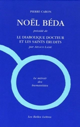 Noël Béda - Pierre Caron