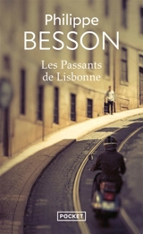 Les passants de Lisbonne - Philippe Besson