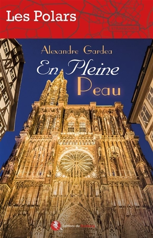 En pleine peau - Alexandre Gardea