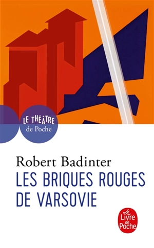 Les briques rouges de Varsovie - Robert Badinter