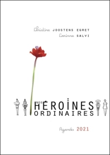 Nos héroïnes ordinaires : agenda 2021 - Christine Joostens Egret