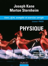 Physique : cours, QCM, exemples et exercices corrigés : licence, PACES - Joseph Kane