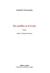 De souffles et d'éveils - Jennifer Grousselas