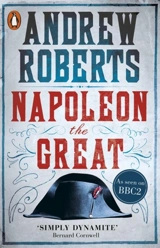 Napoleon the Great - Roberts, Andrew