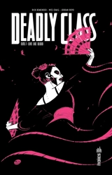 Deadly class. Vol. 7. Love like blood - Rick Remender