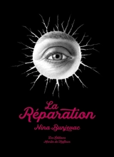 La réparation - Nina Bunjevac