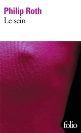 Le sein - Philip Roth