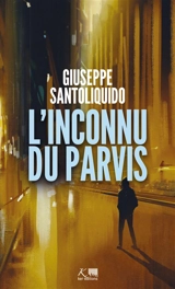 L'inconnu du parvis - Giuseppe Santoliquido