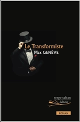 Le transformiste - Max Genève