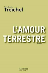 L'amour terrestre - Hans-Ulrich Treichel