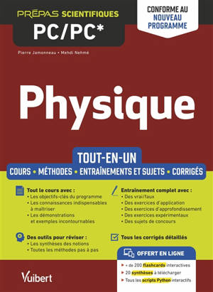 Physique PC, PC* : tout-en-un, cours, méthodes, entraînements et sujets, corrigés : conforme au nouveau programme - Pierre Jammoneau