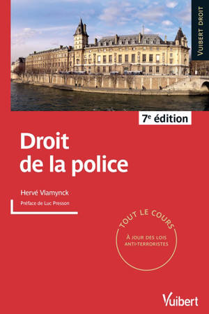 Droit de la police - Hervé Vlamynck
