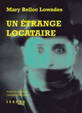 Un étrange locataire - Marie Belloc Lowndes