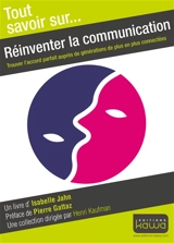 Réinventer la communication : trouver l'accord parfait auprès de générations de plus en plus connectées - Isabelle Jahn