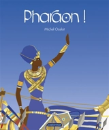Pharaon ! - Michel Ocelot