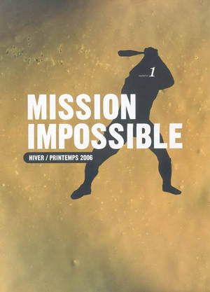 Mission impossible, n° 1