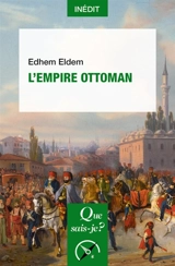 L'Empire ottoman - Edhem Eldem
