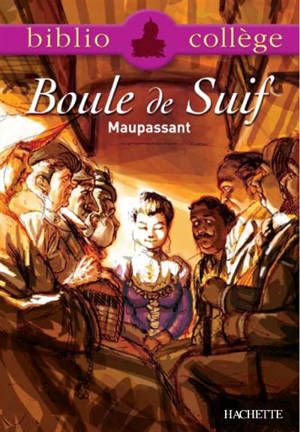Boule de suif - Guy de Maupassant