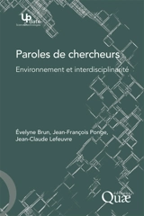 Paroles de chercheurs : environnement et interdisciplinarité - Evelyne Brun