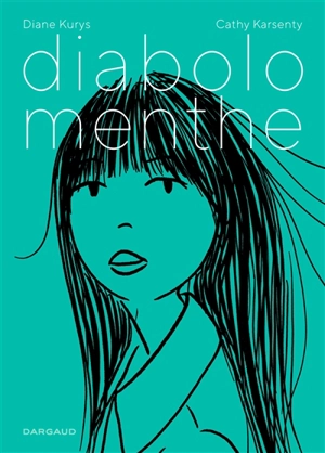 Diabolo menthe - Diane Kurys