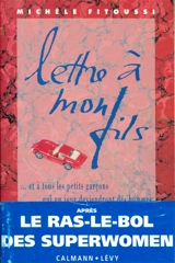 Lettre à mon fils : et à tous les petits garçons qui un jour deviendront des hommes - Michèle Fitoussi