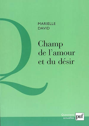Champ de l'amour et du désir - Marielle David