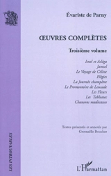 Oeuvres complètes. Vol. 3 - Evariste de Parny
