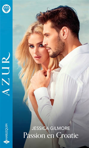 Passion en Croatie - Jessica Gilmore