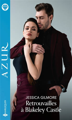 Retrouvailles à Blakeley Castle - Jessica Gilmore
