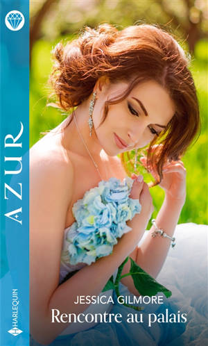 Rencontre au palais - Jessica Gilmore