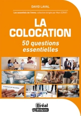 La colocation : 50 questions essentielles - David Laval