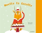 Noëlle la gazelle - Pierre Crooks