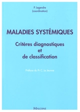 Maladies systémiques : critères diagnostiques et de classification