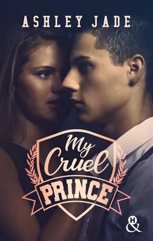 My cruel prince - Ashley Jade