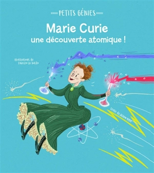 Marie Curie : une découverte atomique ! - Altea Villa
