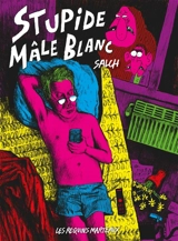 Stupide mâle blanc - Eric Salch