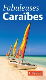 Fabuleuses Caraïbes - Collectif Ulysse