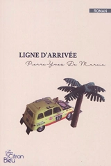 Ligne d'arrivée - Pierre-Yves de Murcia