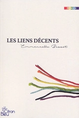 Les liens décents - Emmanuelle Bessot