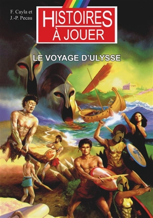 Le voyage d'Ulysse - Fabrice Cayla
