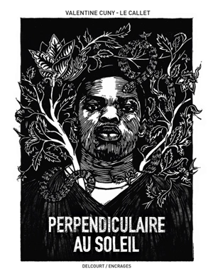 Perpendiculaire au soleil - Valentine Cuny-Le Callet