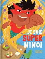 Je suis Super Nino ! - Andrew Katz