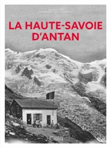 La Haute-Savoie d'antan - Laurence Janin