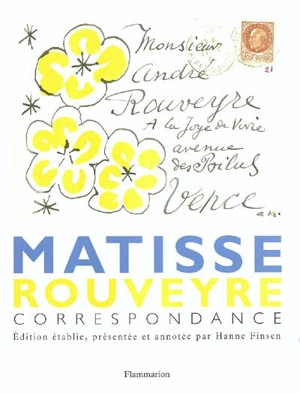 Matisse : correspondance avec André Rouveyre - Henri Matisse