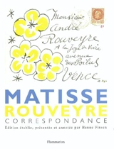 Matisse : correspondance avec André Rouveyre - Henri Matisse