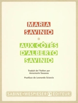 Aux côtés d'Alberto Savinio - Maria Savinio