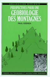 Perspectives pour une géobiologie des montagnes - Paul Ozenda